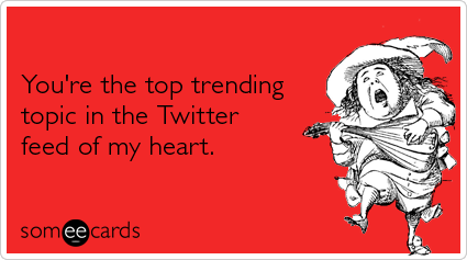 twitter-trending-tweet-love-valentines-day-ecards-someecards