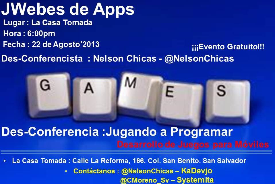 22 de Agosto El Salvador: Des-conferencia "Jugando a Programar"