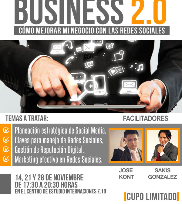 Business 2.0: Como mejorar mi negocio con las Redes Sociales