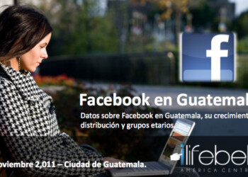 Estudio Facebook en Guatemala – edición Noviembre 2011