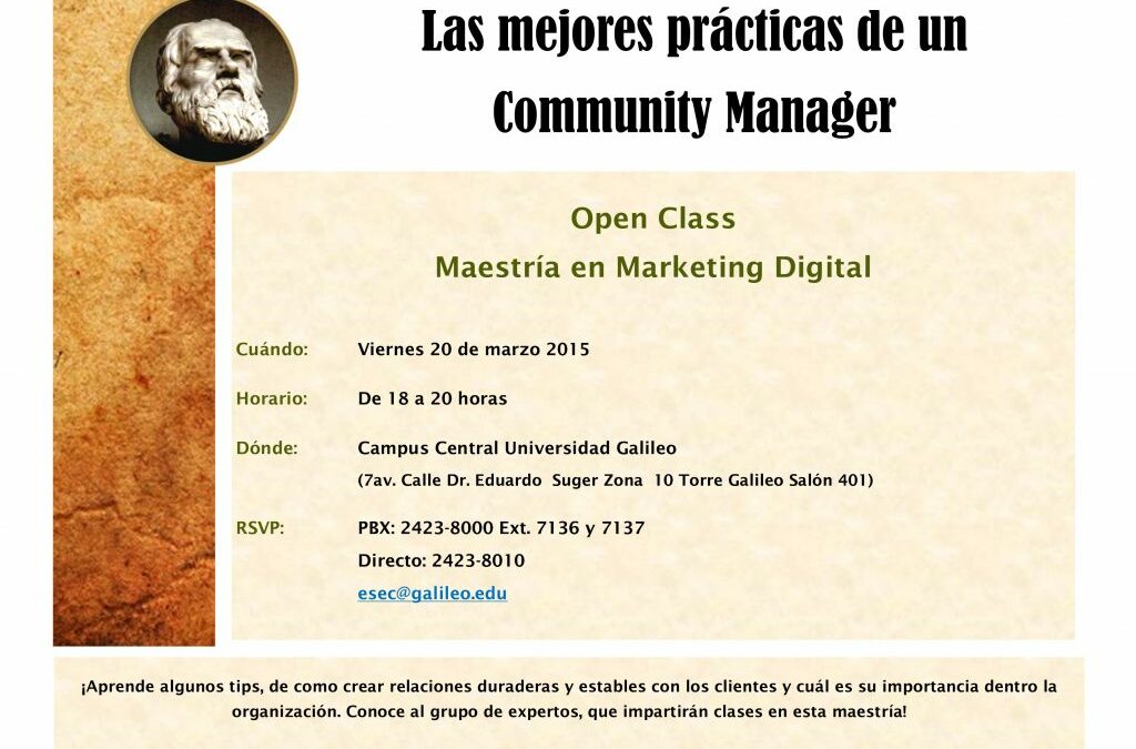 "Las mejores prácticas de un Community Manager" Open Class Maestría en Marketing Digital