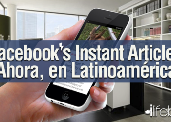 Artículos de Facebook al Instante, ahora en Latinoamérica