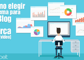 Cómo elegir un tema de Blog según tu Marca [VIDEO]