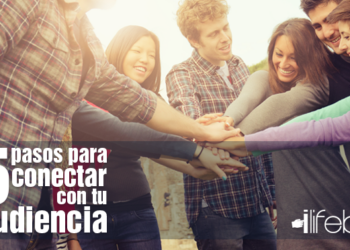 5 pasos para conectar con tu audiencia