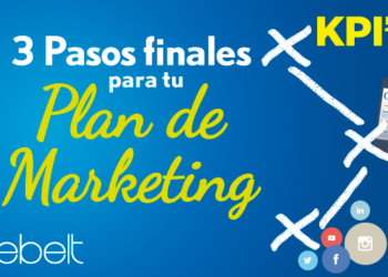 3 Pasos Finales para tu Plan de Marketing