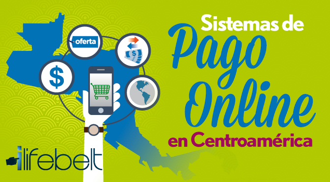 Sistemas de Pago Online Centroamericanos