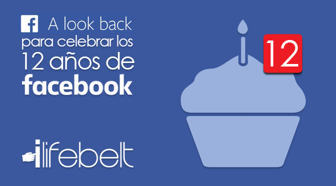 Celebrando con Facebook su 12avo Cumpleaños