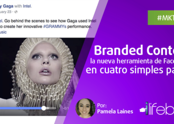 Branded Content en Facebook: La nueva herramienta en 4 pasos