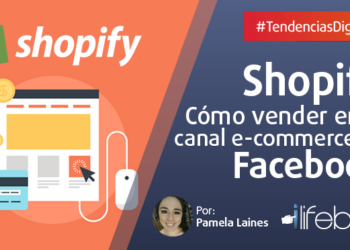 Shopify: Cómo vender en el canal e-commerce de Facebook