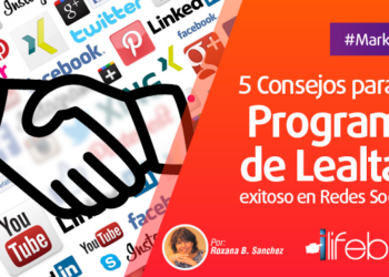 5 consejos para un programa de lealtad efectivo