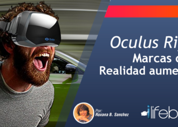 Oculus Rift: Marcas con realidad aumentada