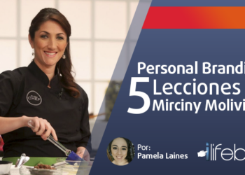 Personal Branding: 5 Lecciones de Mirciny Moliviatis