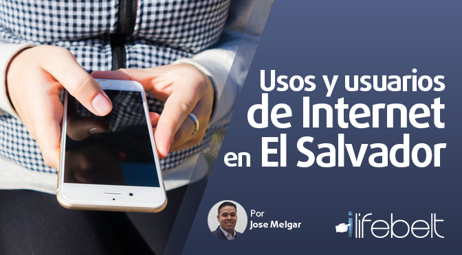 Usuarios y Usos del Internet en El Salvador al 2016
