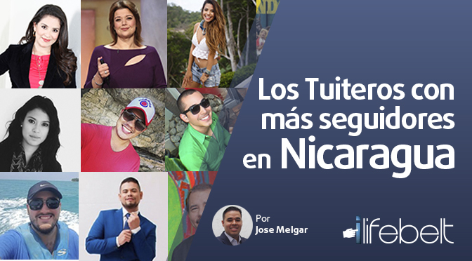 Los 10 Tuiteros más seguidos en Nicaragua al 2018
