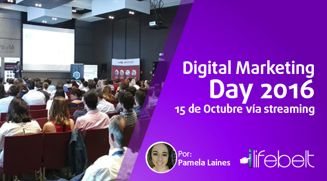 Digital Marketing Day 2016, 15 de octubre vía streaming, Santiago de Compostela