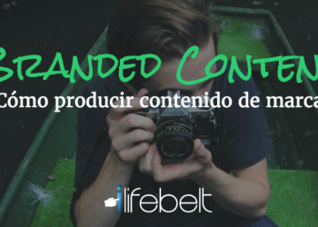 Qué es branded content y cómo producir contenido de marca