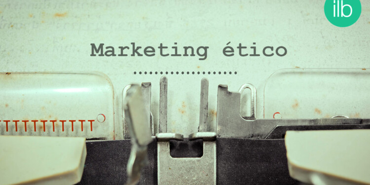 ética en el marketing