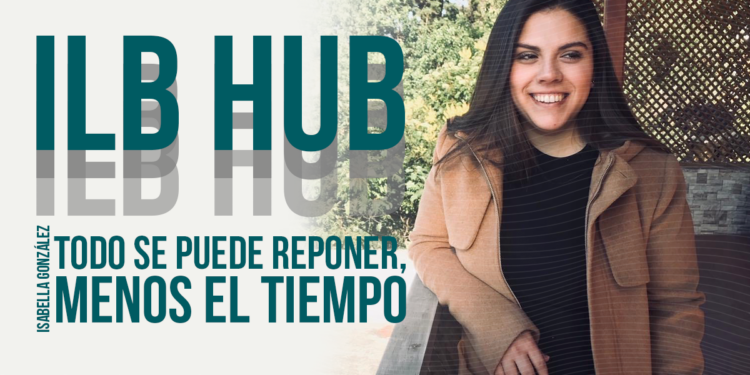 Isabella González: “todo se puede reponer, menos el tiempo”