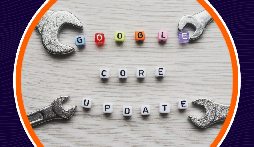 Core Updates de Google en 2021: lo que todas las marcas deben conocer de estos cambios