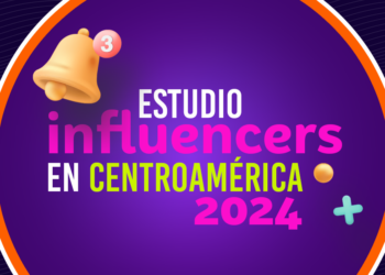 ILBMetrics y HypeAuditor presentaron su estudio de Influencers en Centroamérica 2024